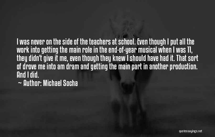 Another Part Of Me Quotes By Michael Socha