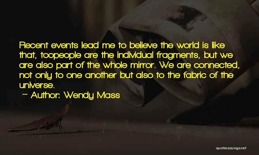 Another Part Of Me Quotes By Wendy Mass