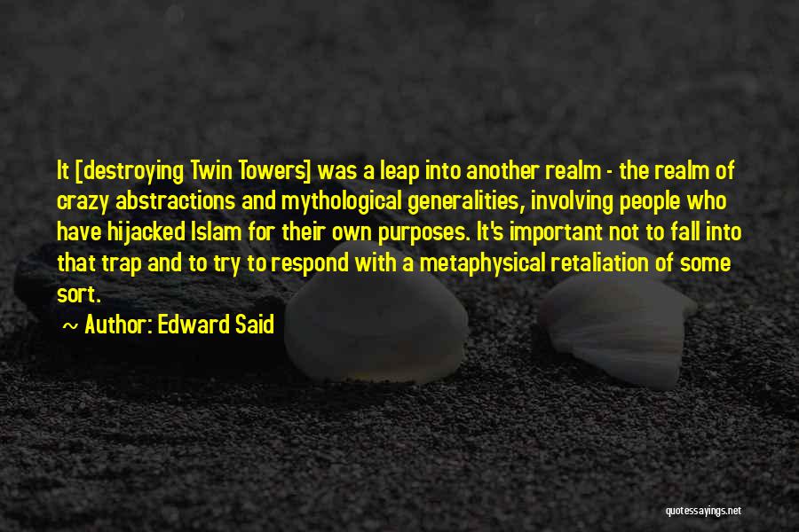 Another Realm Quotes By Edward Said