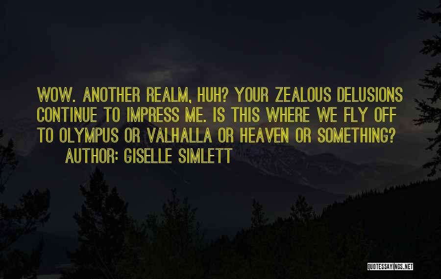 Another Realm Quotes By Giselle Simlett