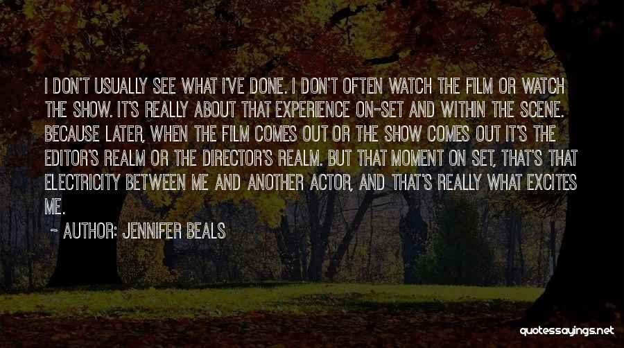 Another Realm Quotes By Jennifer Beals