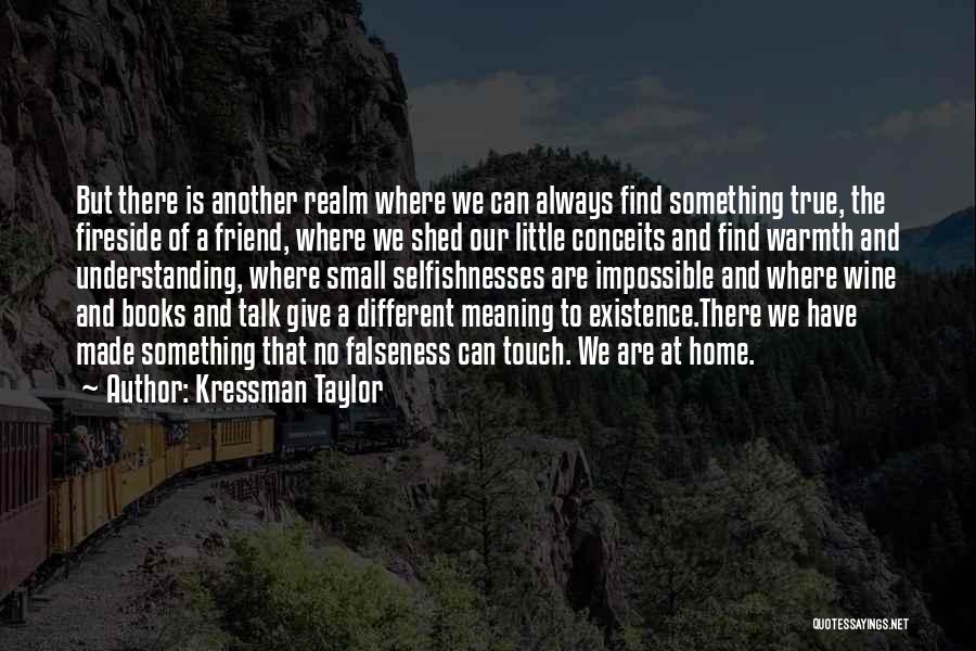 Another Realm Quotes By Kressman Taylor