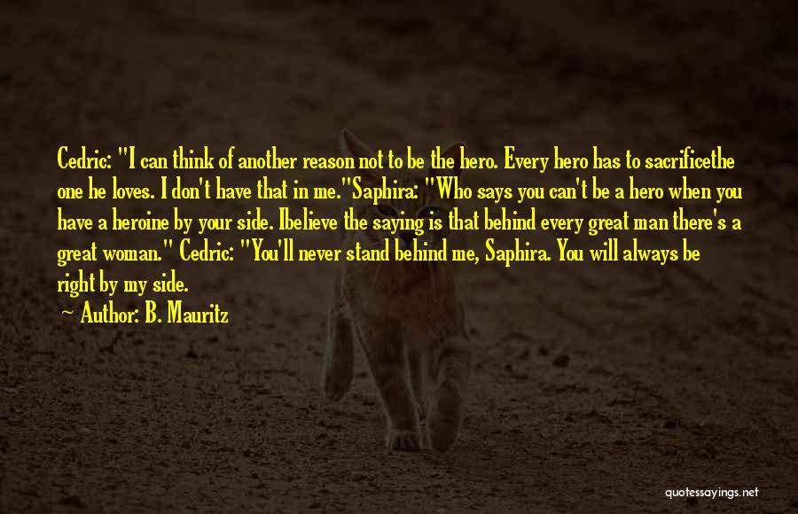 Another Side Of Me Quotes By B. Mauritz