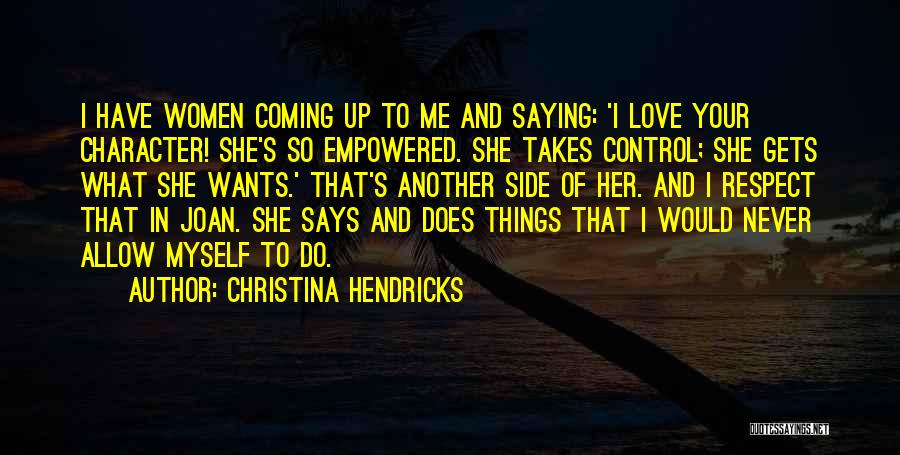 Another Side Of Me Quotes By Christina Hendricks