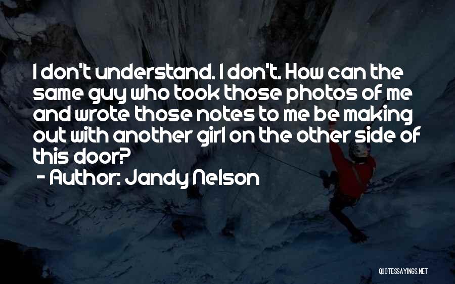 Another Side Of Me Quotes By Jandy Nelson