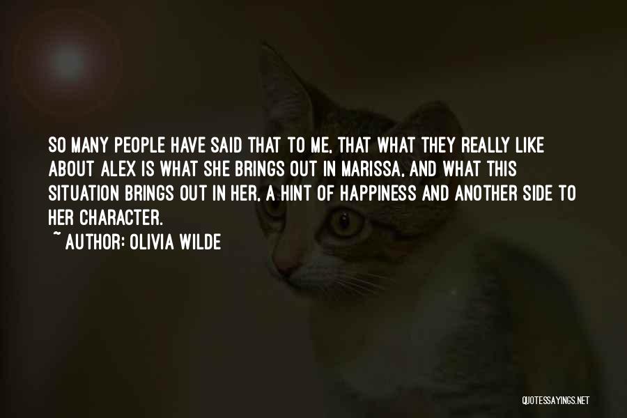 Another Side Of Me Quotes By Olivia Wilde