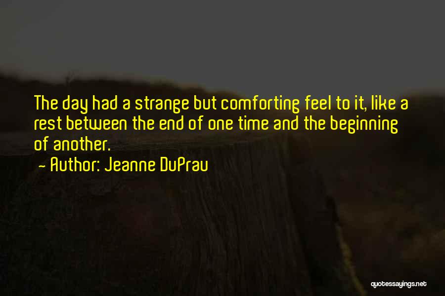 Another Time Quotes By Jeanne DuPrau