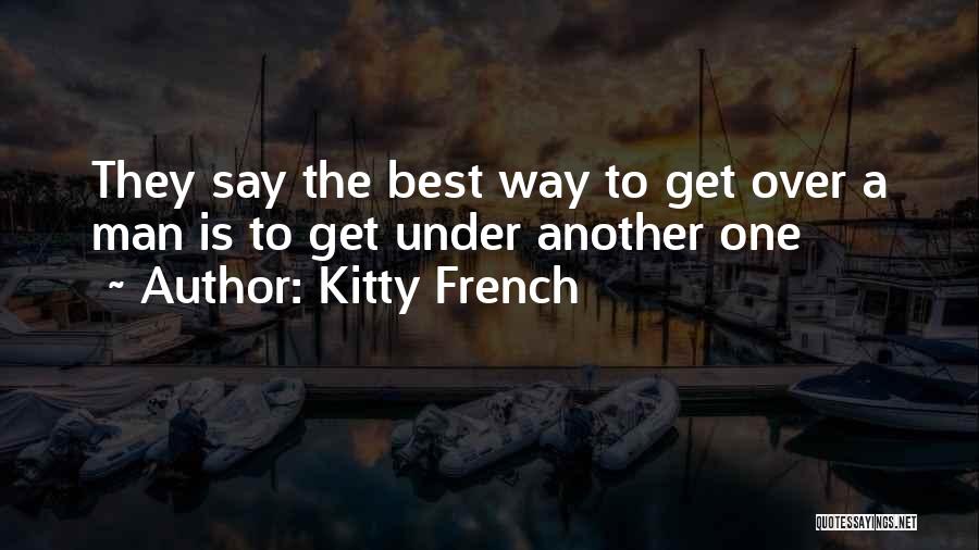 Another Way To Say Quotes By Kitty French