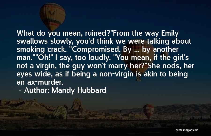 Another Way To Say Quotes By Mandy Hubbard