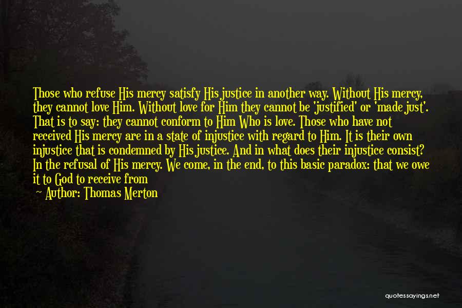 Another Way To Say Quotes By Thomas Merton