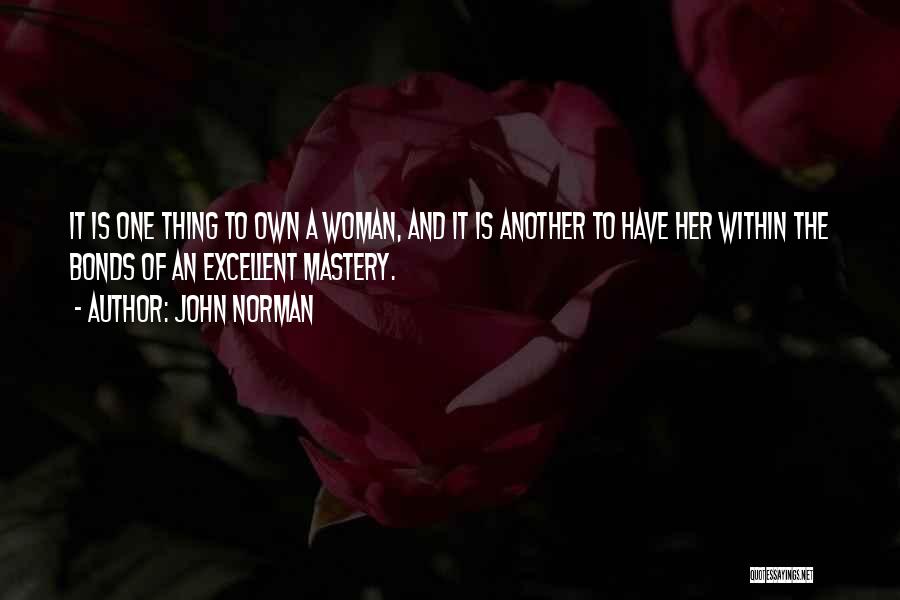 Another Woman Quotes By John Norman