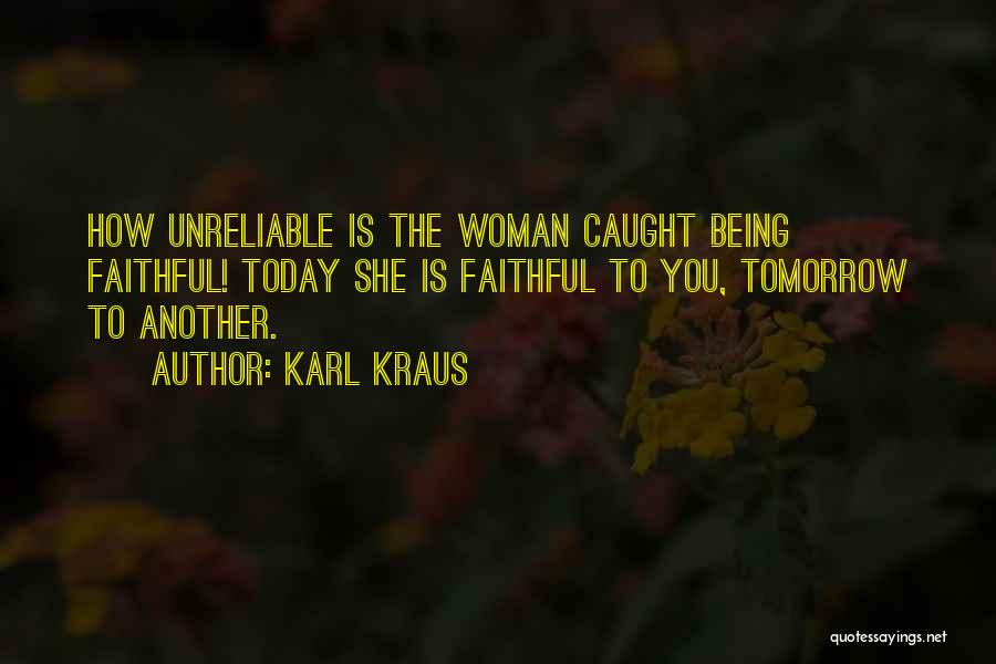 Another Woman Quotes By Karl Kraus