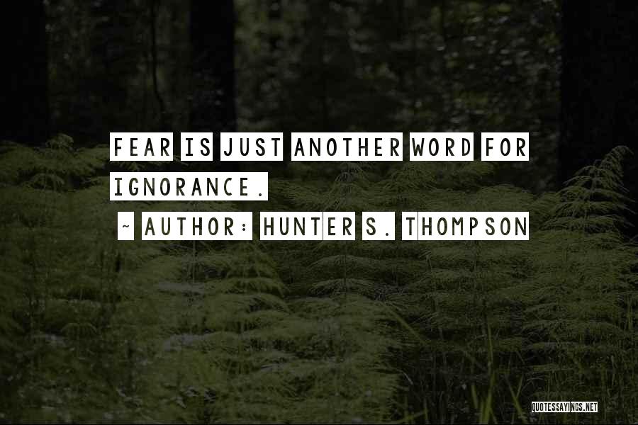 Another Word For Quotes By Hunter S. Thompson