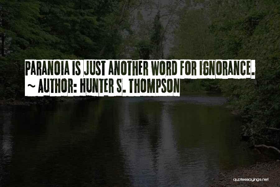 Another Word For Quotes By Hunter S. Thompson