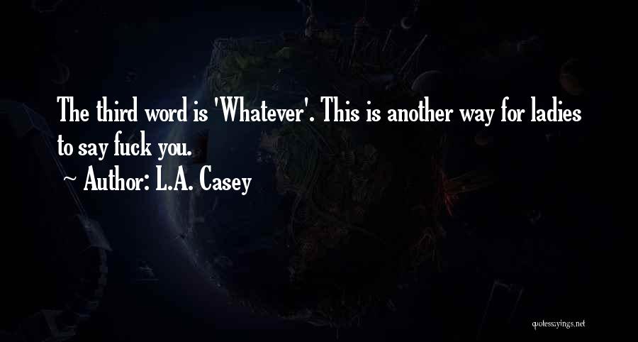 Another Word For Quotes By L.A. Casey