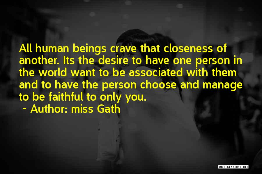 Another World Quotes By Miss Gath