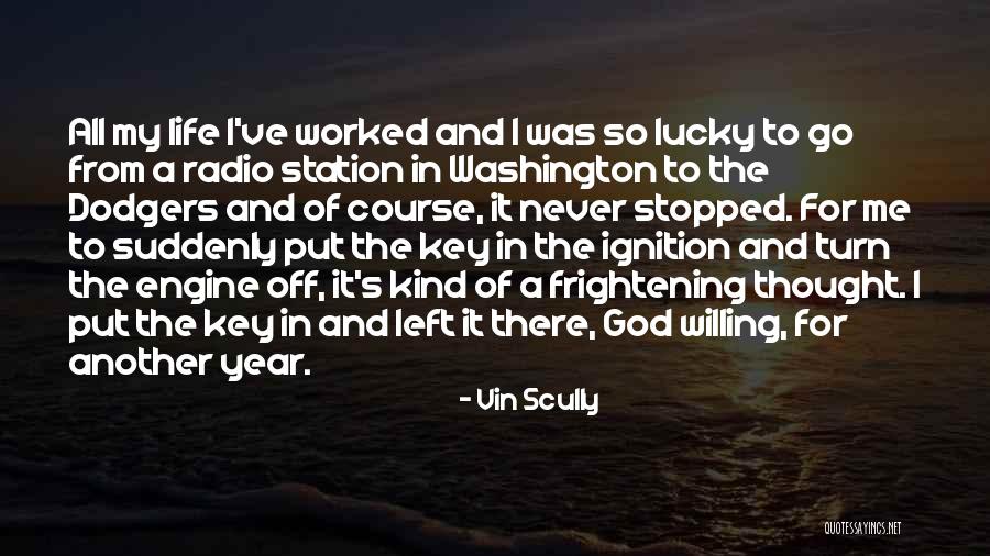 Another Year Another Life Quotes By Vin Scully Another Year Another Life Quotes By Vin Scully