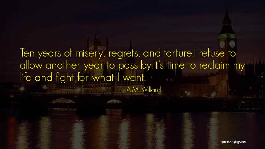 Another Year Of Life Quotes By A.M. Willard