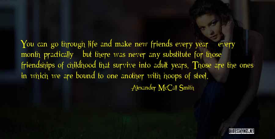 Another Year Of Life Quotes By Alexander McCall Smith