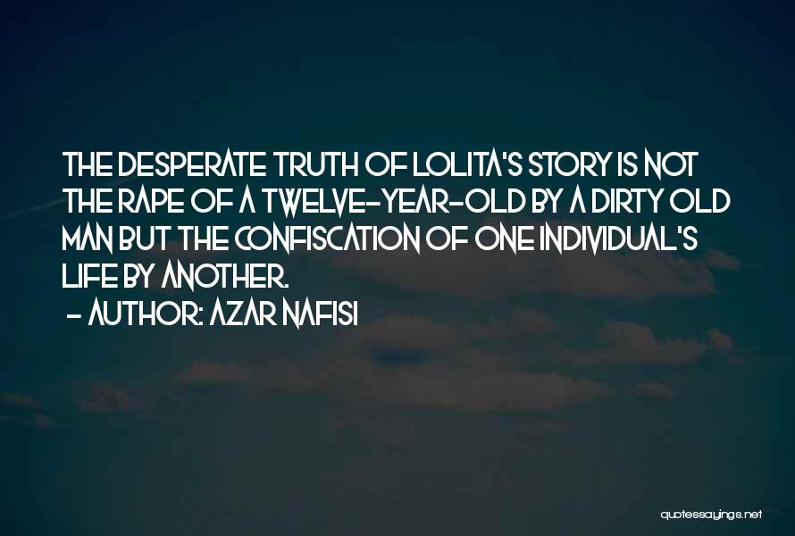 Another Year Of Life Quotes By Azar Nafisi