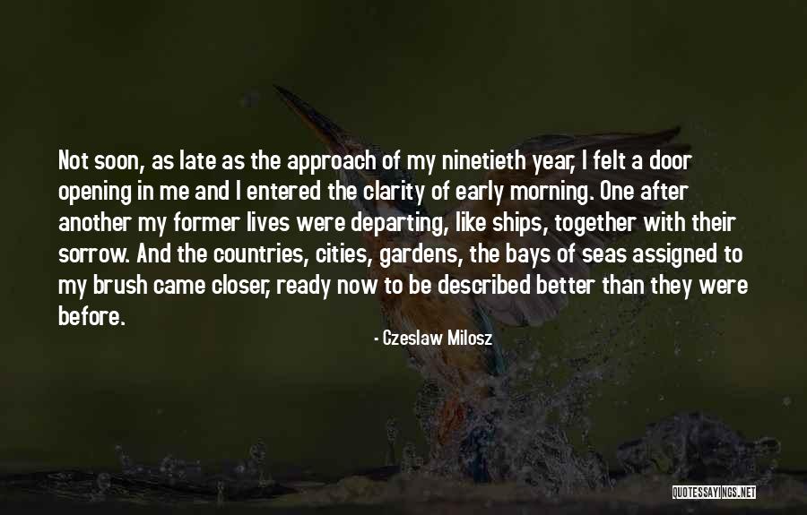 Another Year Of Life Quotes By Czeslaw Milosz