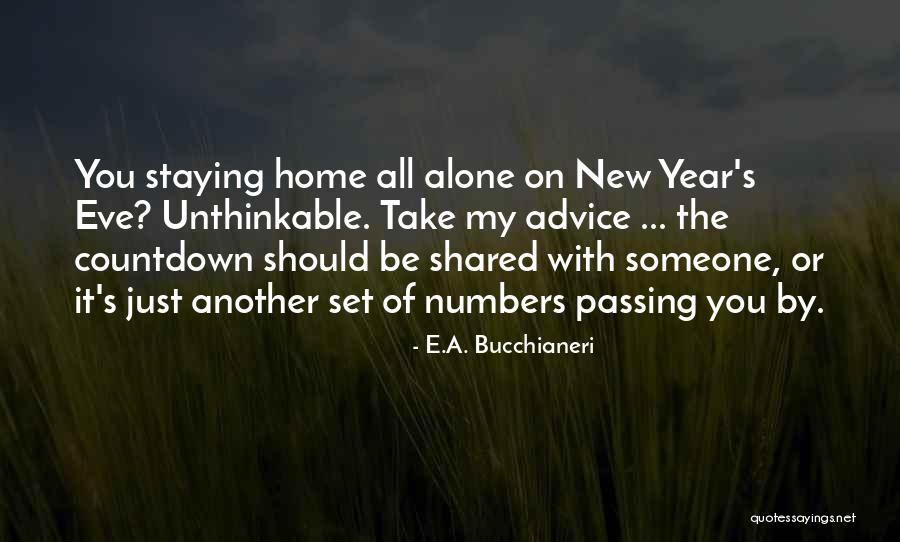 Another Year Of Life Quotes By E.A. Bucchianeri