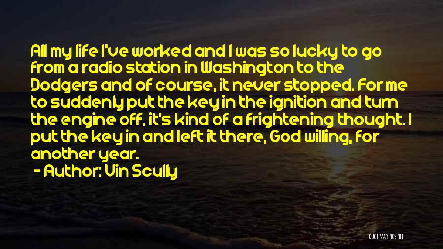 Another Year Of Life Quotes By Vin Scully