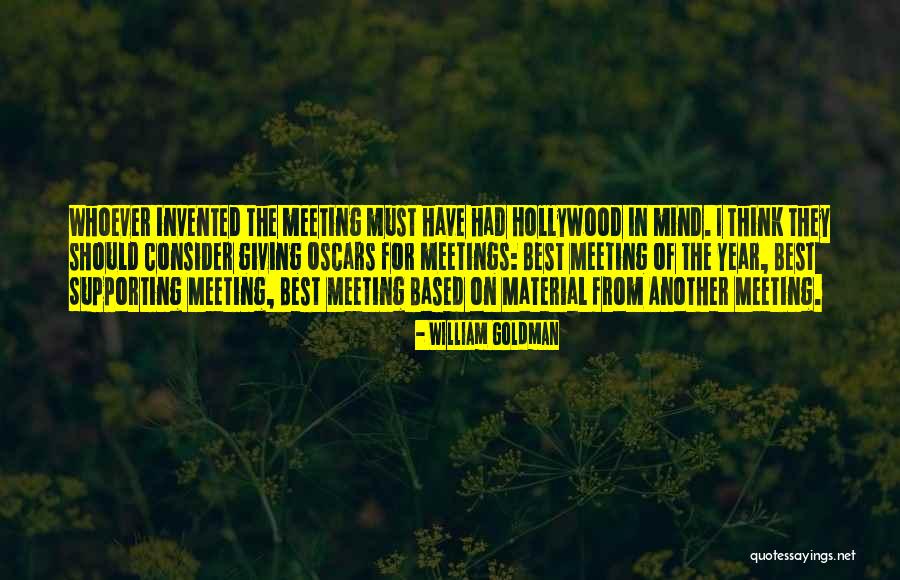 Another Year Quotes By William Goldman Another Year Quotes By William Goldman
