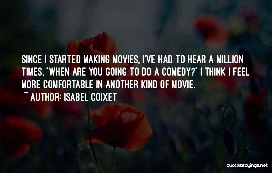 Another You Movie Quotes By Isabel Coixet
