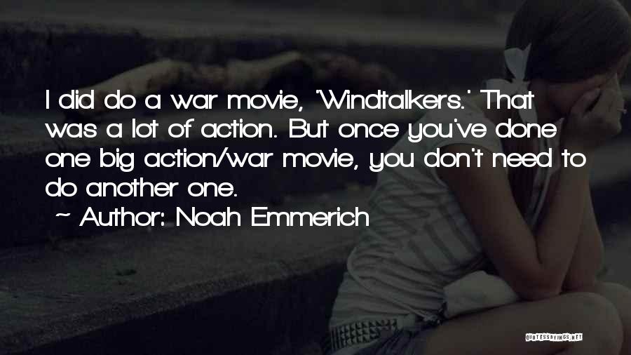Another You Movie Quotes By Noah Emmerich