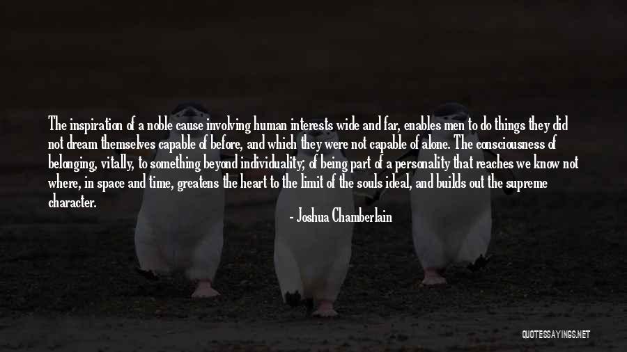 Anothers Quotes By Joshua Chamberlain Anothers Quotes By Joshua Chamberlain