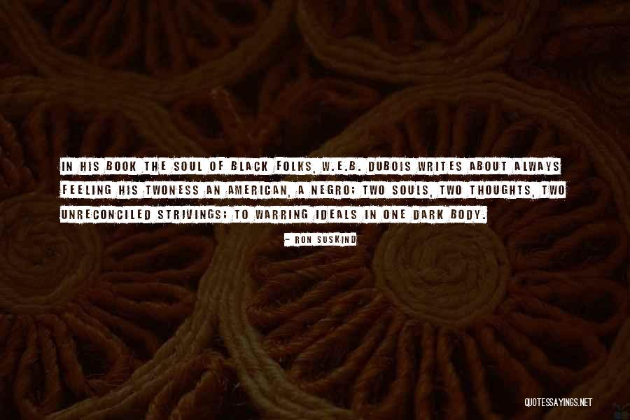 Anothers Quotes By Ron Suskind Anothers Quotes By Ron Suskind