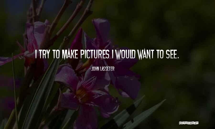 Anouar Invest Quotes By John Lasseter Anouar Invest Quotes By John Lasseter