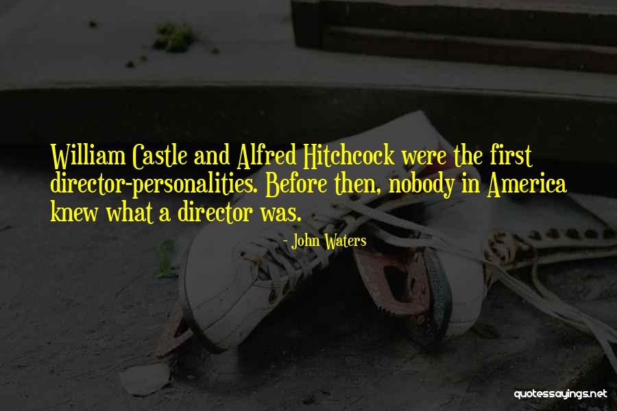 Anousha Sakoui Quotes By John Waters Anousha Sakoui Quotes By John Waters