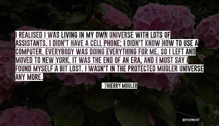 Anpassungslehrgang Quotes By Thierry Mugler Anpassungslehrgang Quotes By Thierry Mugler