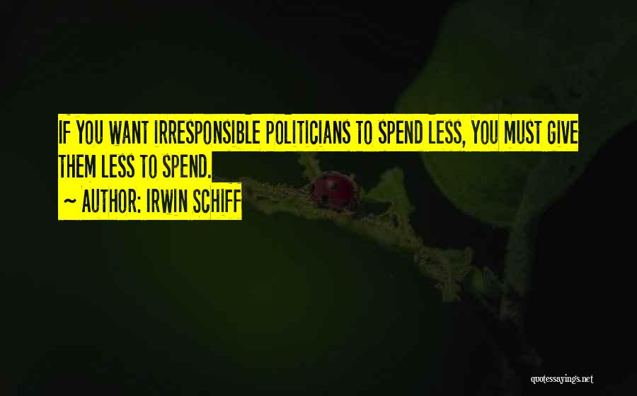 Anreise Quotes By Irwin Schiff