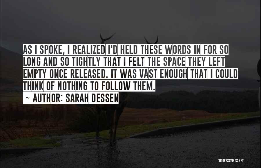 Anreise Quotes By Sarah Dessen
