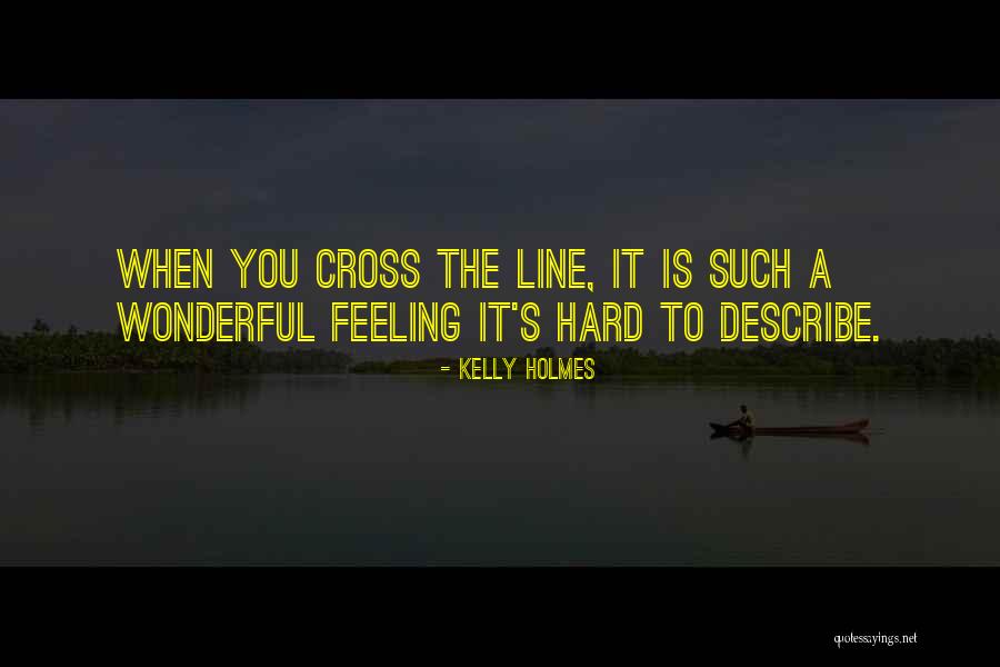 Ansaldobreda Quotes By Kelly Holmes Ansaldobreda Quotes By Kelly Holmes