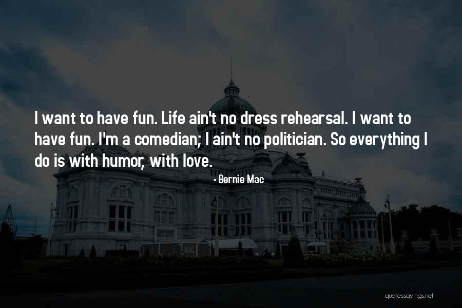 Ansamblul Etnofolcloric Plaiesii Quotes By Bernie Mac Ansamblul Etnofolcloric Plaiesii Quotes By Bernie Mac
