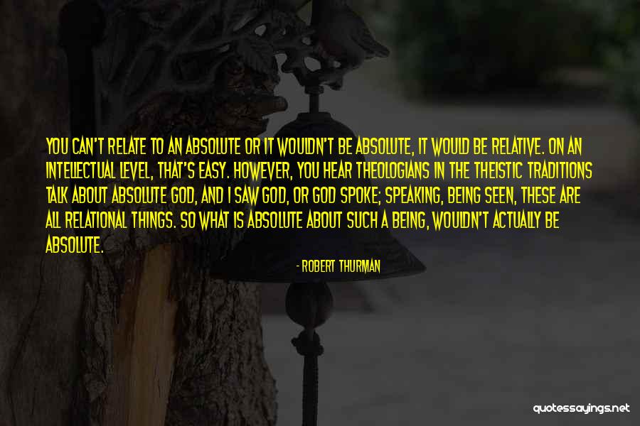 Ansari Md Quotes By Robert Thurman Ansari Md Quotes By Robert Thurman