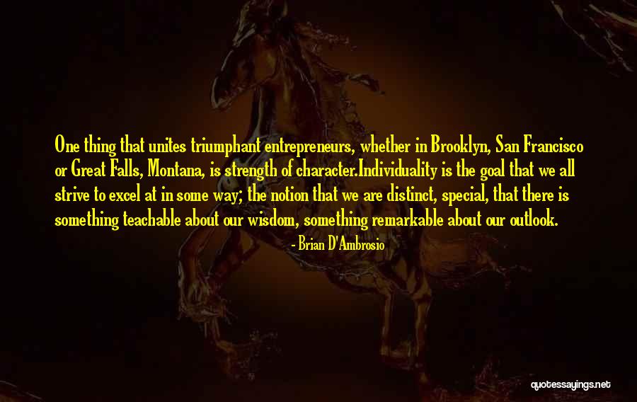 Anschutz Foundation Quotes By Brian D'Ambrosio Anschutz Foundation Quotes By Brian D'Ambrosio