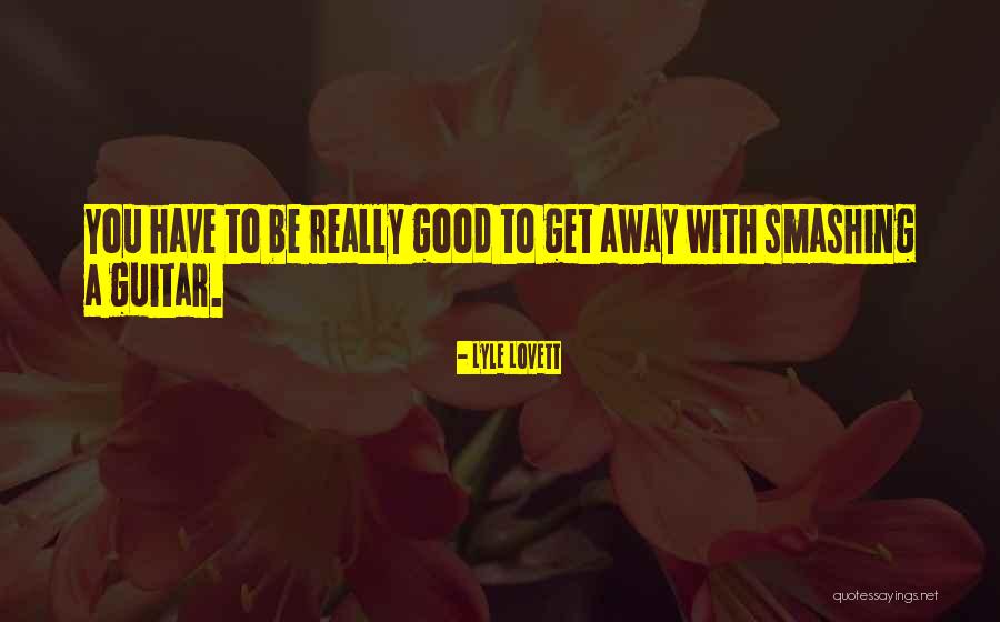 Ansd Quotes By Lyle Lovett Ansd Quotes By Lyle Lovett