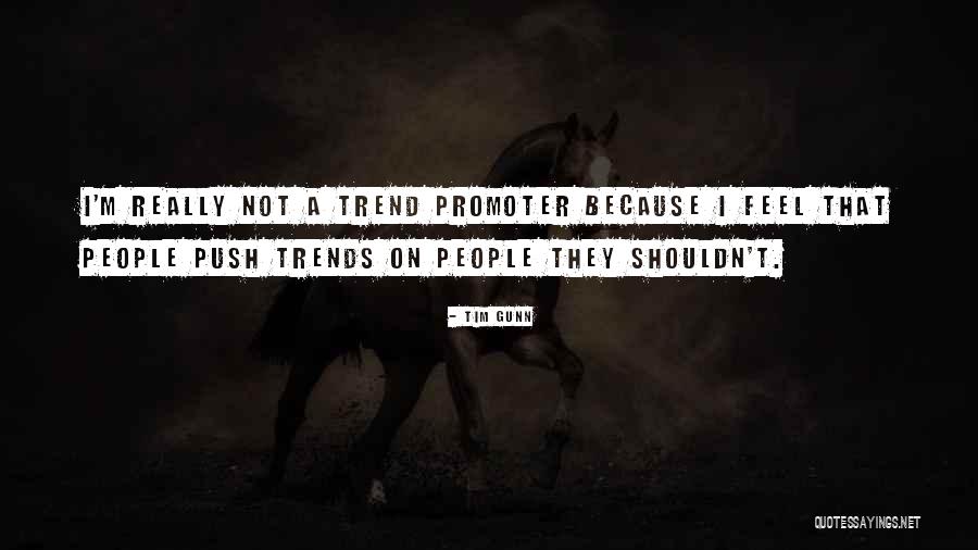 Ansehen Perfekt Quotes By Tim Gunn Ansehen Perfekt Quotes By Tim Gunn