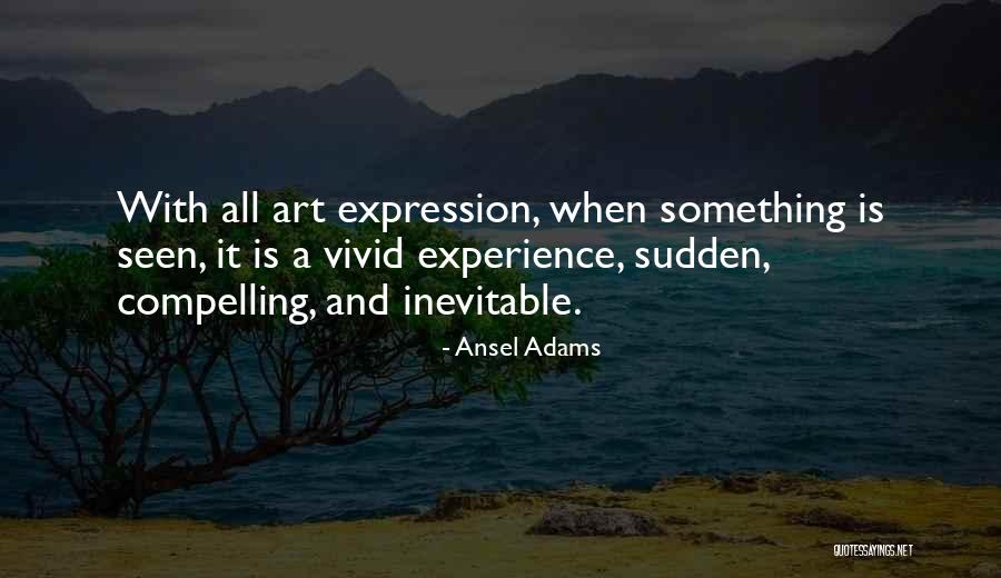 Ansel Adams Quotes 1250579