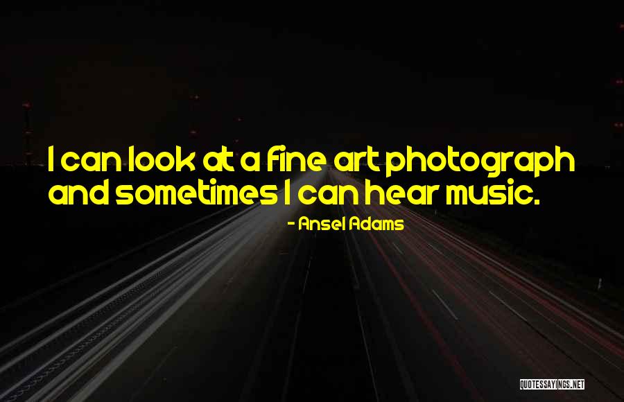 Ansel Adams Quotes 1271812 Ansel Adams Quotes 1271812