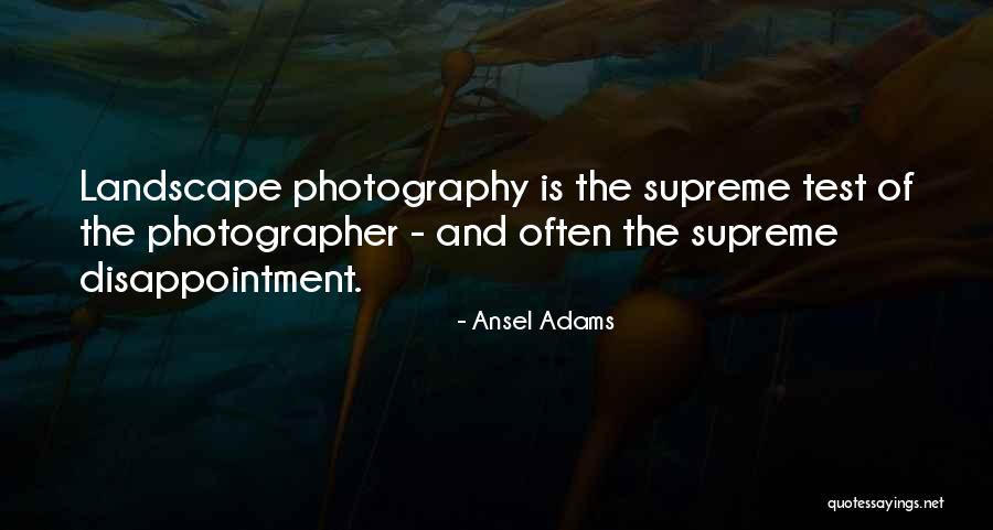 Ansel Adams Quotes 1462793