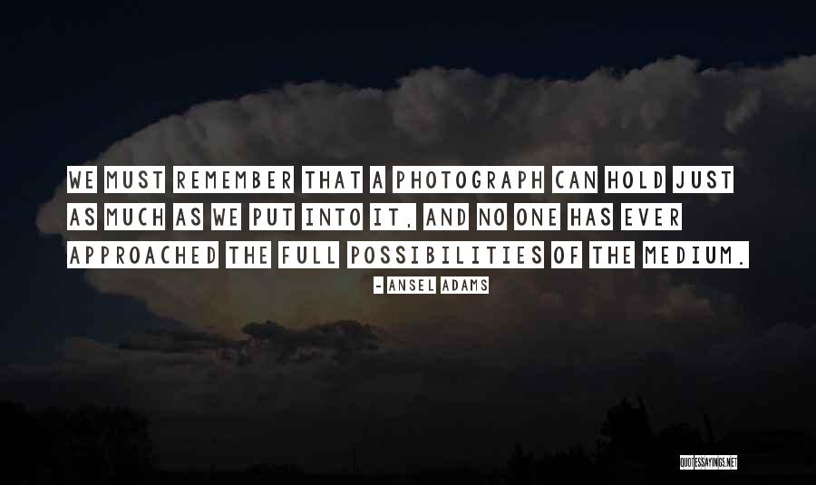 Ansel Adams Quotes 1790851