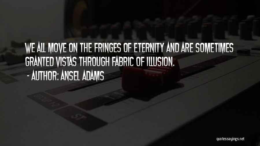 Ansel Adams Quotes 1992071