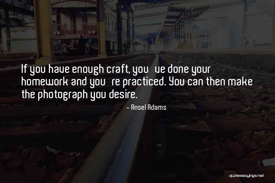 Ansel Adams Quotes 2131183