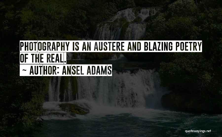 Ansel Adams Quotes 2197553